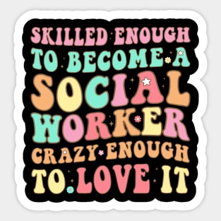 Social Worker Skilled Crazy Love Retro Vintage Groovy Style Sticker